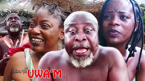 Uwam 1&2 - 2018 Latest Nigerian Nollywood Igbo Movie Full HD - YouTube