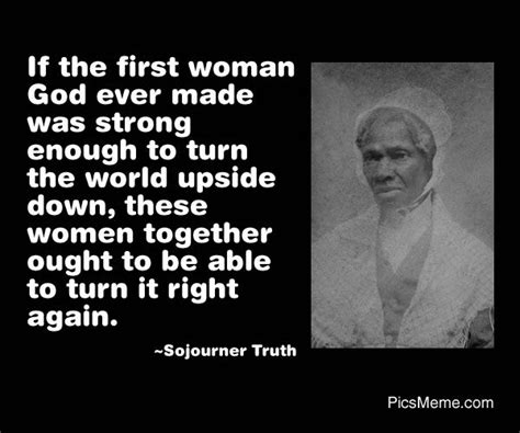 Famous quotes about 'Women' - QuotationOf . COM | Sojourner truth quotes, Sojourner truth, Woman ...