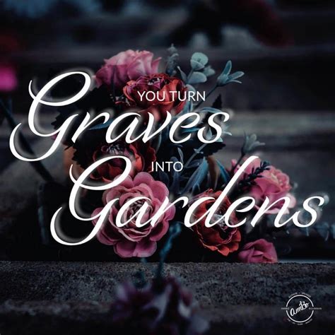 Graves Into Gardens - Ammie Bouwman