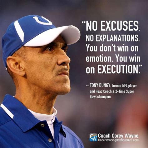 Pin by Lucinda on Coach | Tony dungy, Football coach quotes, Coach quotes