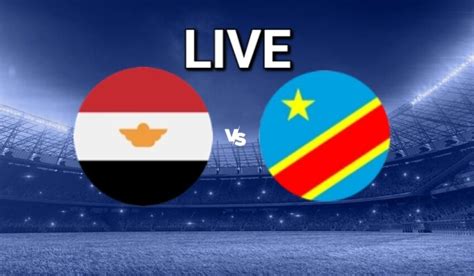 Egypt vs DR Congo LIVE