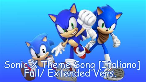 Sonic~ Sonic X Theme Song [Italiano] (Lyrics) (Requested ...