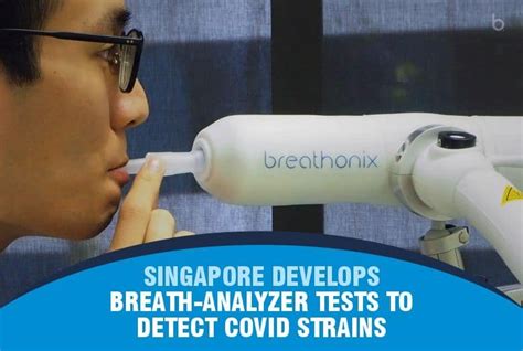 Singapore Develops Breath-analyzer Tests to Detect COVID Strains