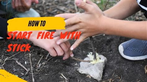 How To Start Fire With Sticks A Survival Strategy | OutDoorsFan