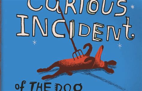 Haddon Mark, The Curious Incident of the Dog in the Night-Time, 2003 ; | Pearltrees