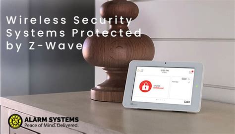 Wireless Security Systems Protected by Z-Wave - Alarm Systems