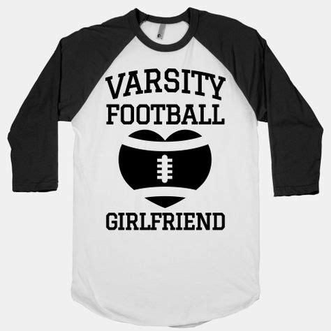 Football Shirt Ideas For Girlfriends ~ Shop Football Girlfriend Shirts On Wanelo | resafarnih