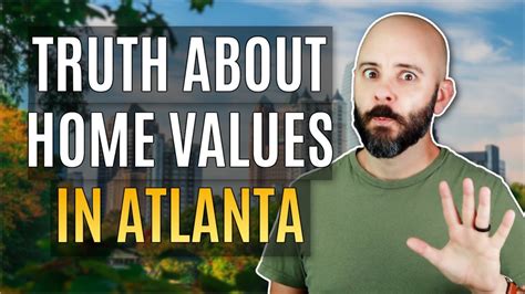 The TRUTH About Home Values in Atlanta - YouTube