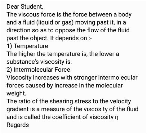 Please solve it fast 15 What is viscous force On what factors does it ...