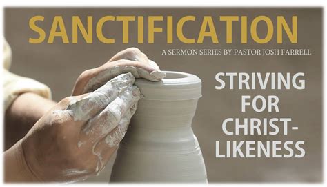 Radio Series: Sanctification – Striving for Christ-likeness | First Baptist Church Radio Series ...