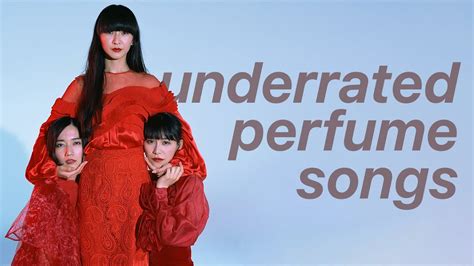 Underrated Perfume Songs - YouTube