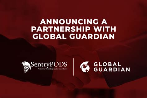 Announcing A Partnership With Global Guardian - SentryPODS