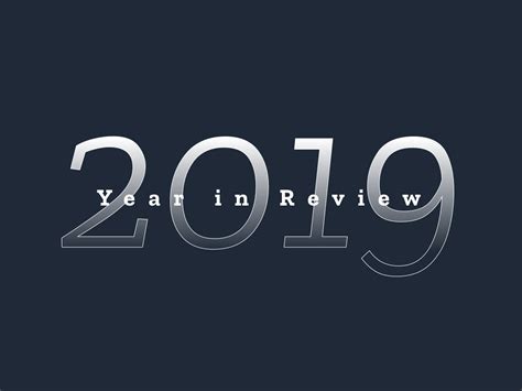 2019 Year in Review by Rehan Butt on Dribbble