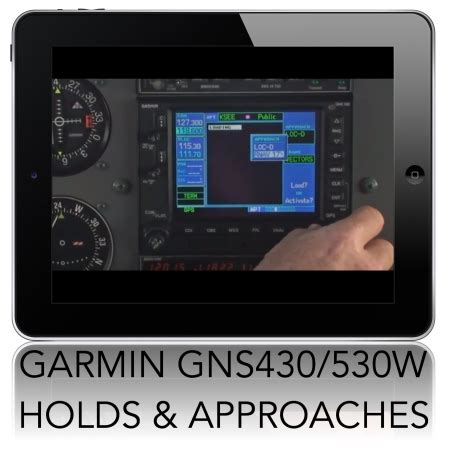 GARMIN GNS430/530W HOLDS & APPROACHES - Flight Training Apps