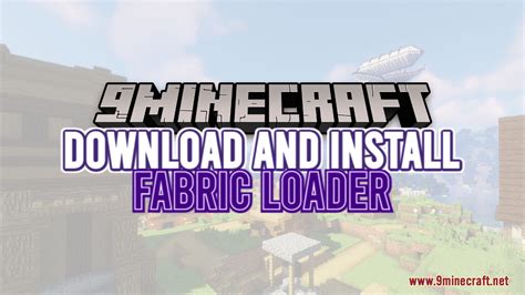 How To Download & Install the Fabric Loader - 9Minecraft.Net