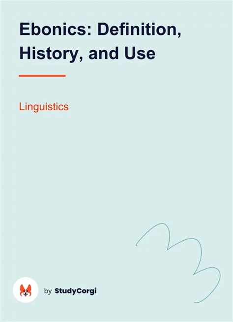 Ebonics: Definition, History, and Use | Free Essay Example