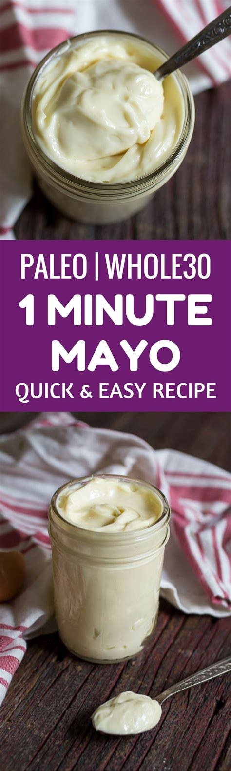 Whole30 1 Minute Mayo Recipe | The Movement Menu Paleo Condiments, Paleo Sauces, Whole 30 Diet ...