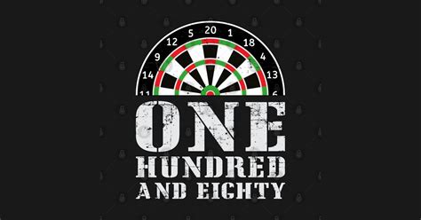 One Hundred And Eighty Dart 180 Darts - Dart - T-Shirt | TeePublic