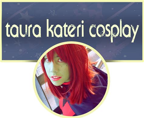 Taura Kateri's Cosplay - Ask me anything