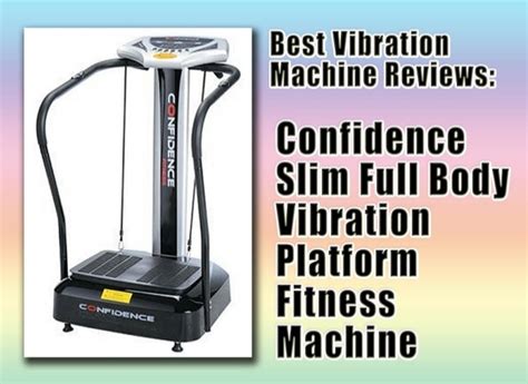 Confidence Slim Full Body Vibration Platform Fitness Machine Review