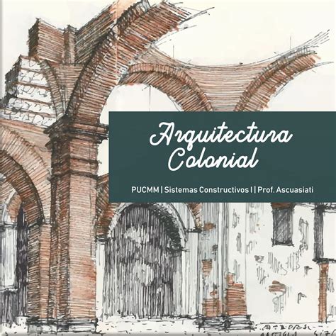 Arquitectura Colonial by karolventurac - Issuu