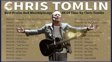 Worship Songs Of Chris Tomlin Greatest Ever🙏Top 30 Chris Tomlin Praise ...