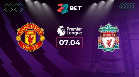 Man United vs Liverpool Prediction: Premier League Match | 07.04.2024