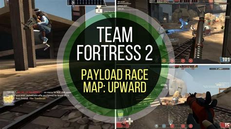 Team Fortress 2 Gameplay | Payload Race | Upward Map | Team fortress 2 ...