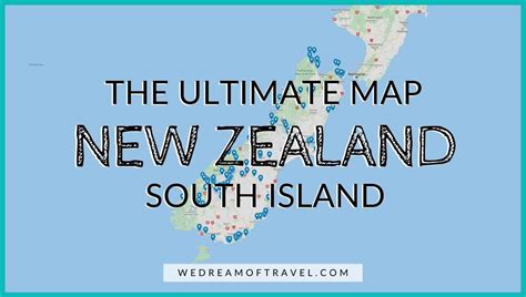 New Zealand South Island Attractions Map - Cicely Bridgette