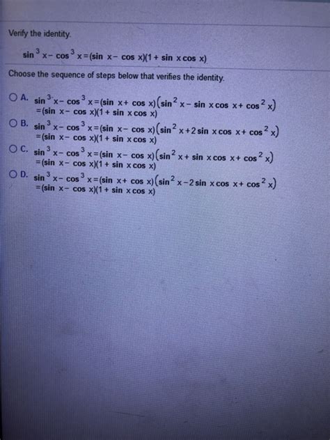 Solved Verify the identity sin 3 x-cos 3 x = (sin x-cos x)(1 | Chegg.com