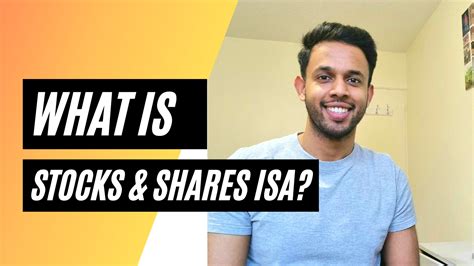 What is a Stocks & Shares ISA? - Manu Mathew