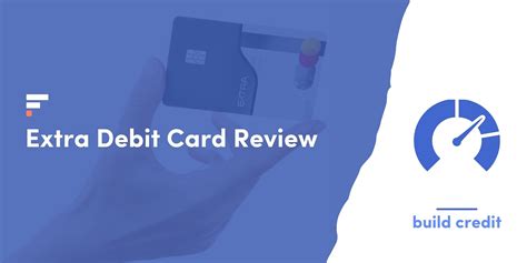 Extra Debit Card Review (2023)