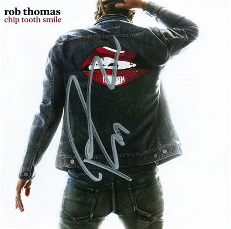 Rob Thomas – Chip Tooth Smile (2019, CD) - Discogs