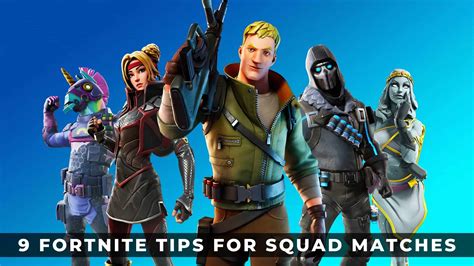 9 Fortnite Tips for Squad Matches Images - KeenGamer