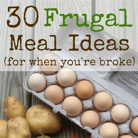 30 Frugal Meal Ideas (for when you're broke) - Graceful Little Honey Bee