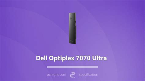 Dell Optiplex 7070 Ultra - PCNight