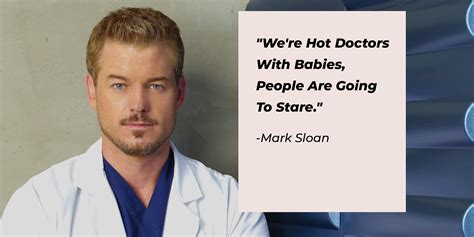 38 Mark Sloan Quotes From 'Grey's Anatomy' To Reflect On