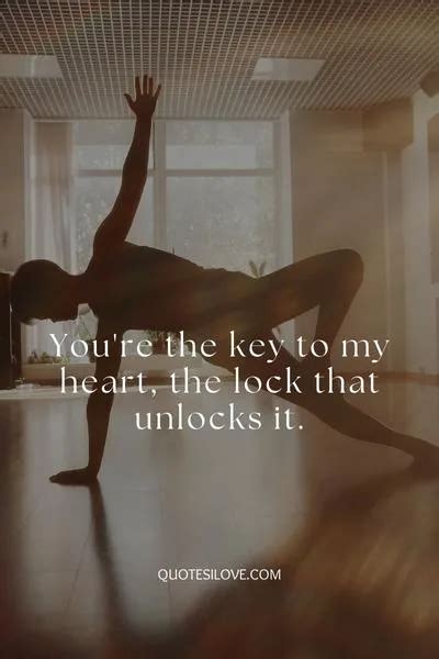 The Key to My Heart Quotes - Quotes I Love