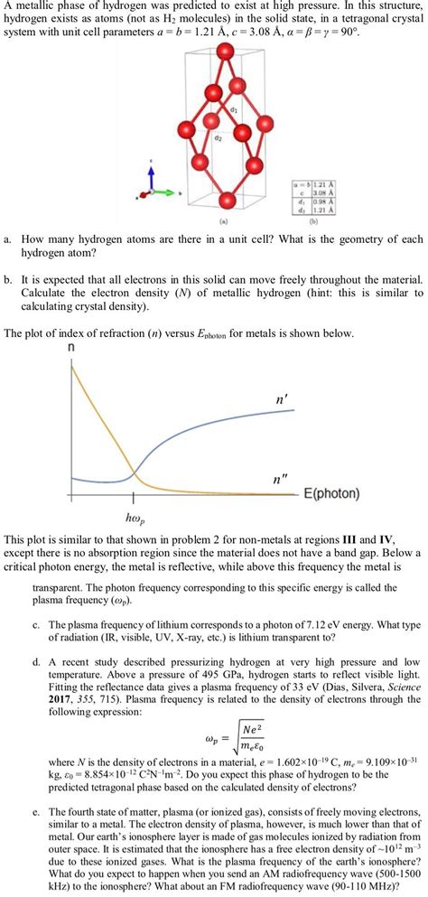 Solved A metallic phase of hydrogen was predicted to exist | Chegg.com