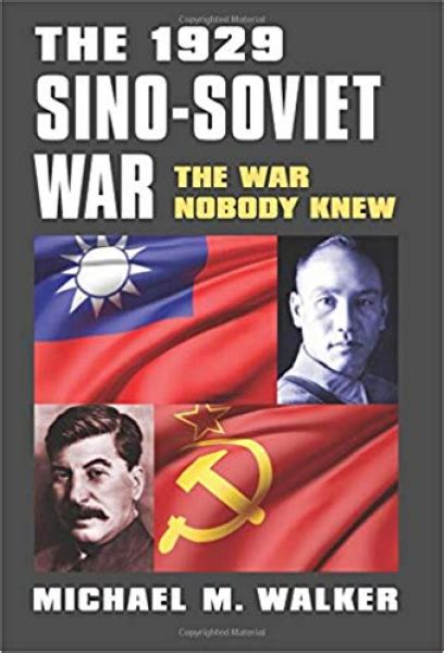 The 1929 Sino-Soviet War: The War Nobody Knew - Russian Front Review