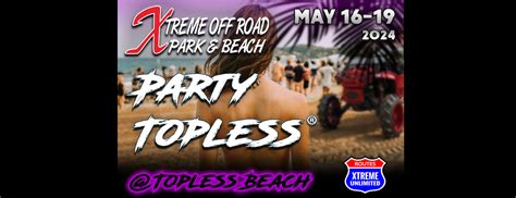 Party Topless at Topless Beach- XTreme Off-road Park & Beach - Hyper ...