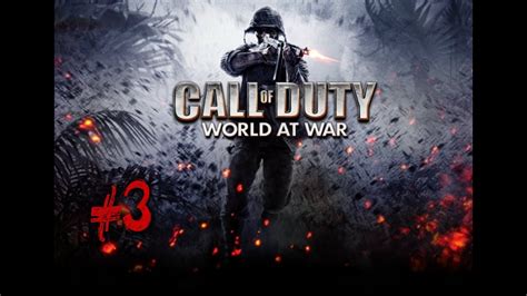 Call of Duty World At War Campaign Walkthrough Episode 3! - YouTube