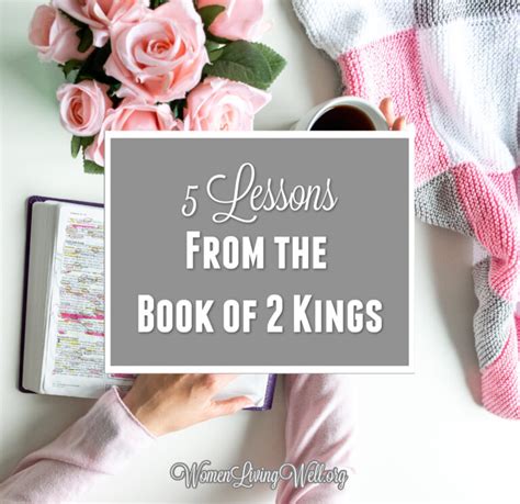 5 Lessons From the Book of 2 Kings - Women Living Well