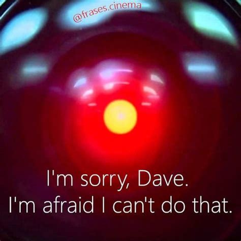 Hal 9000 Quotes - ShortQuotes.cc