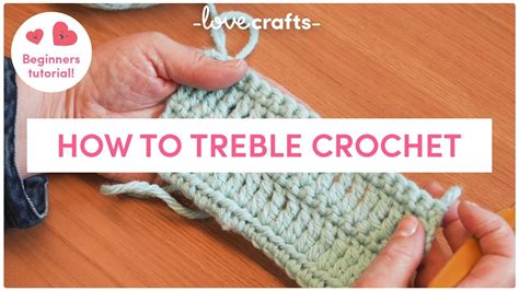 How to | Treble crochet (Double Treble Crochet UK) - YouTube