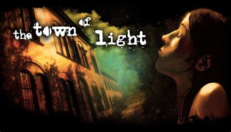 The Town of Light on Steam