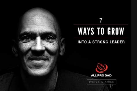 7 Ways To Grow Into A Strong Leader | All Pro Dad