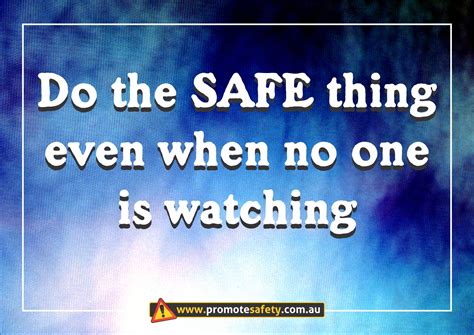 Workplace Safety and Health Slogan - Do the Safe thing even when no one ...