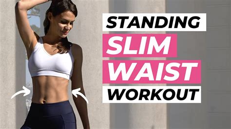 10 MIN STANDING SLIM WAIST WORKOUT | BEST Smaller Waist Exercises for Women - YouTube