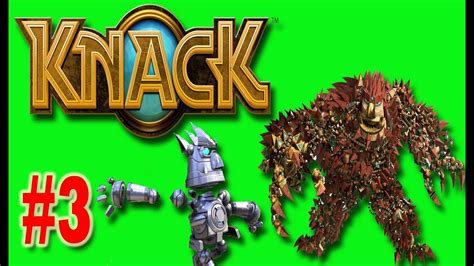 Knack PS4 Gameplay Walkthrough Part 3 No Commentary - YouTube